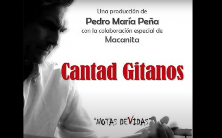 Pedro María Peña publica ‘Cantad Gitanos’ con La Macanita